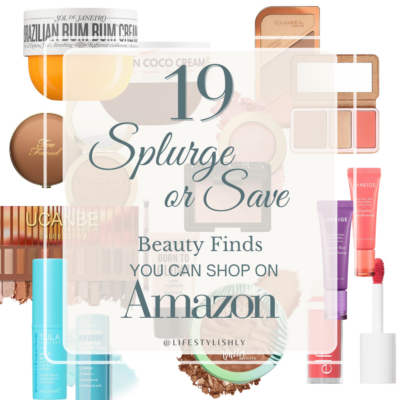 19 Splurge or Save Beauty Finds You Can Shop on Amazon